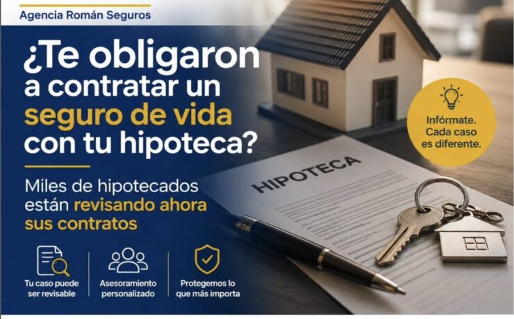 ¿Te obligaron a contratar un seguro de vida con tu hipoteca? Descubre si puedes reclamar
